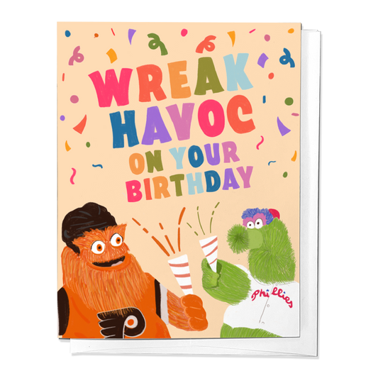 'Wreak Havoc on your Birthday' Greeting Card