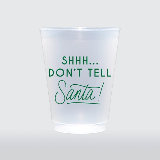 "Shhh Don't Tell Santa" Frosted Reusable Cups (8)